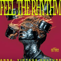 Feel the Rhythm — ANNA (BR), Vintage Culture